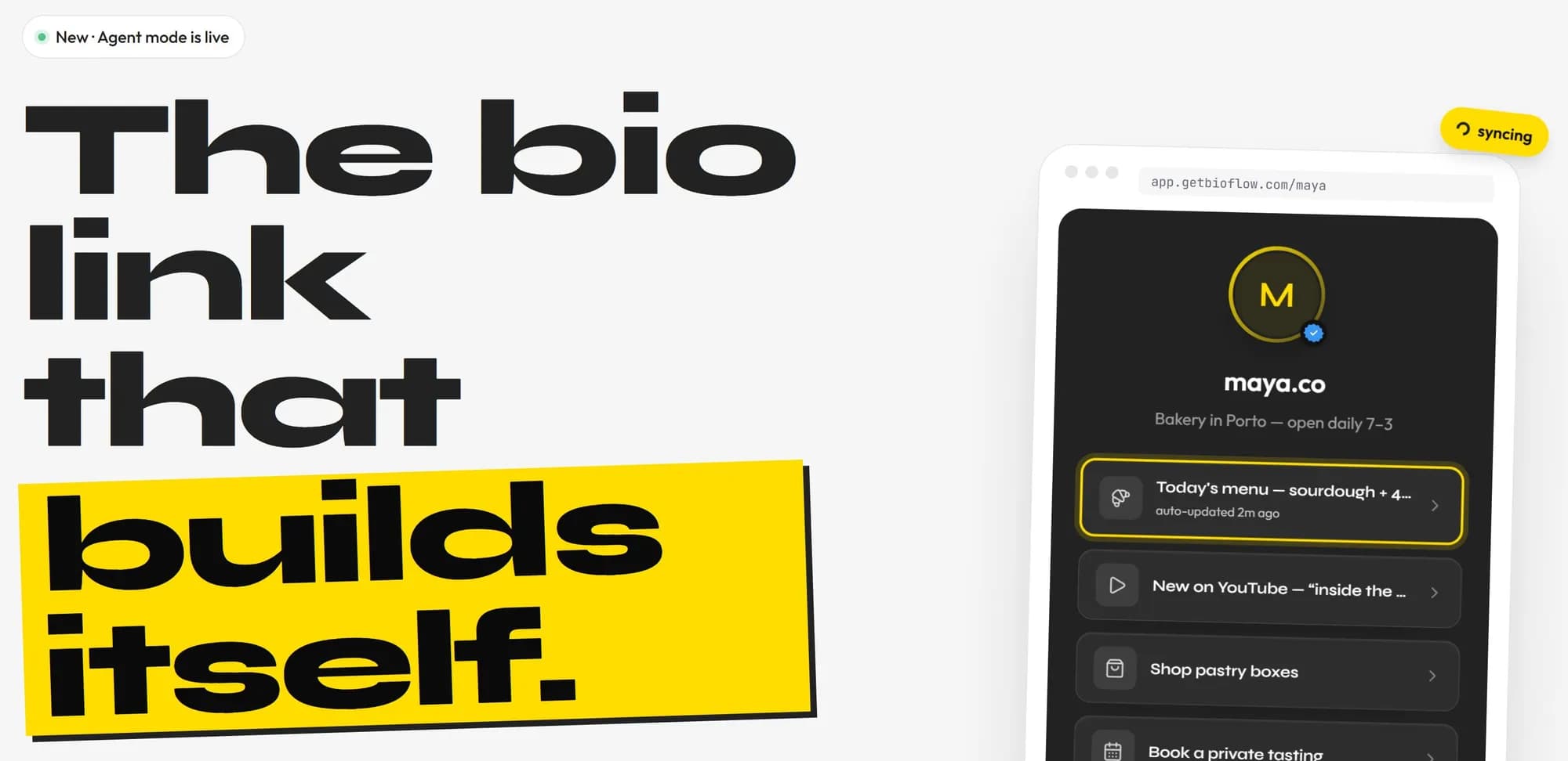 The BioFlow landing page headline The bio link that builds itself, beside a bio page that is syncing today's menu and a new YouTube video
